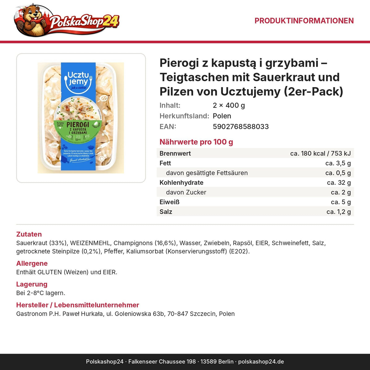 Produktinformationen: Nährwerte, Zutaten, Allergene, Hersteller – Pierogi z kapustą i grzybami – Teigtaschen mit Sauerkraut und Pilzen von Ucztujemy